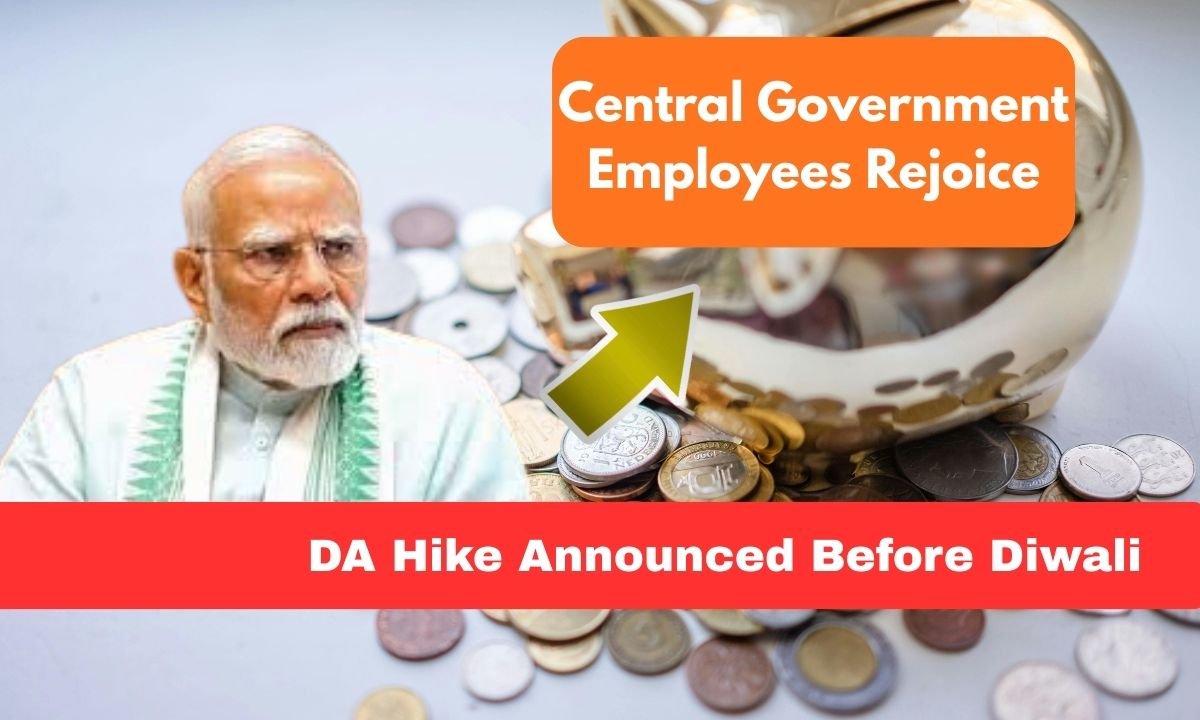 Central Government Employees Rejoice as DA Hike Announced Before Diwali