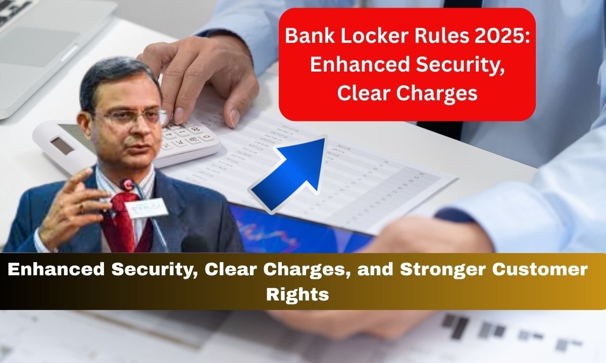 Bank Locker Rules 2025: Enhanced Security, Clear Charges